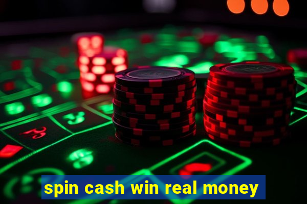 spin cash win real money